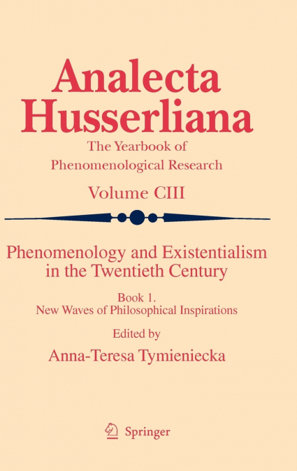 Phenomenology and Existentialism in the Twentieth Century