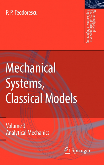 Mechanical Systems, Classical Models