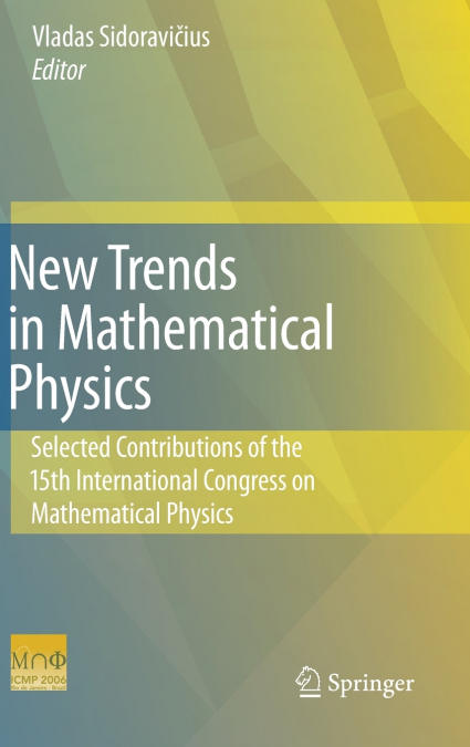 New Trends in Mathematical Physics