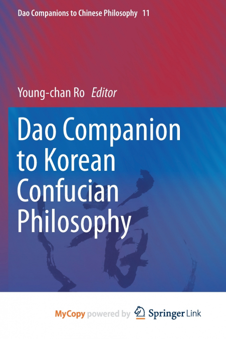 Dao Companion to Korean Confucian Philosophy