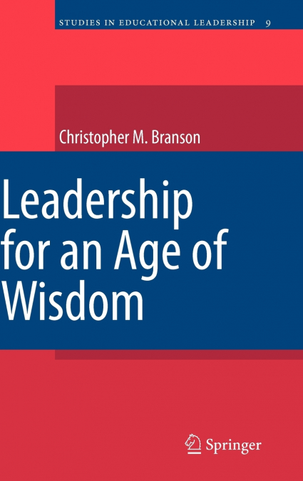 Leadership for an Age of Wisdom