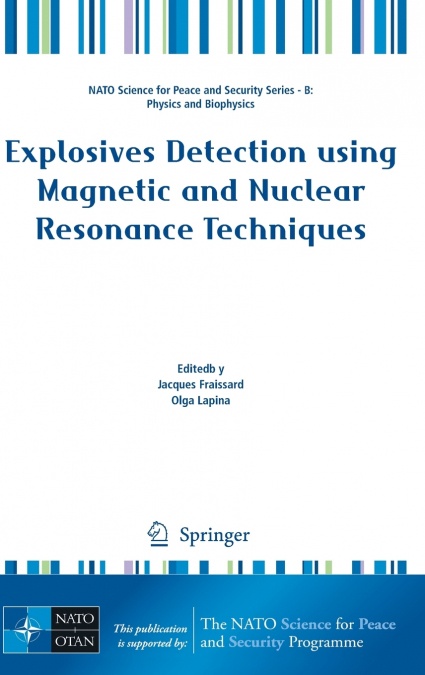 Explosives Detection using Magnetic and Nuclear Resonance Techniques