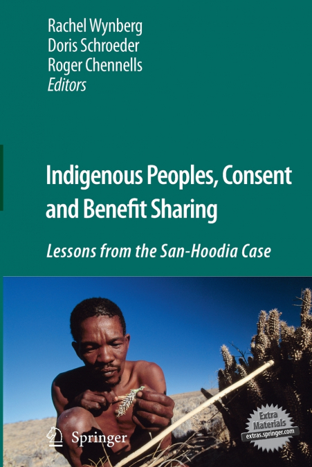 Indigenous Peoples, Consent and Benefit Sharing