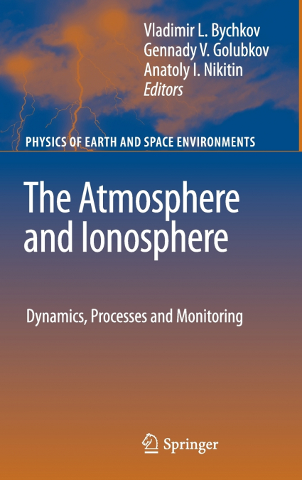 The Atmosphere and Ionosphere