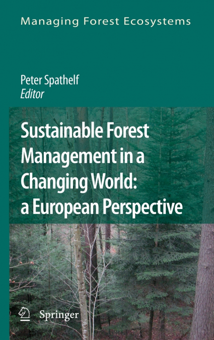 Sustainable Forest Management in a Changing World