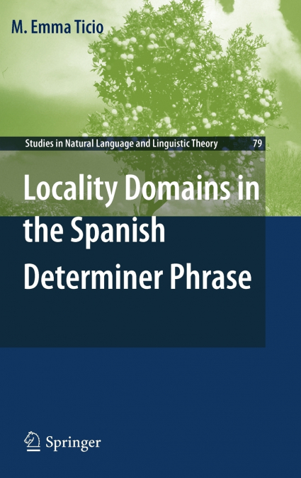 Locality Domains in the Spanish Determiner Phrase
