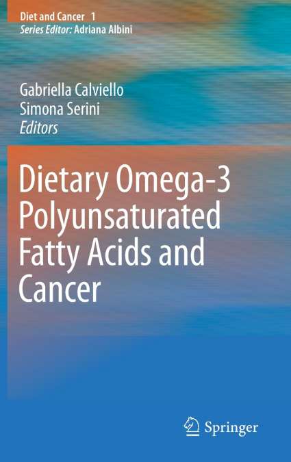 Dietary Omega-3 Polyunsaturated Fatty Acids and Cancer