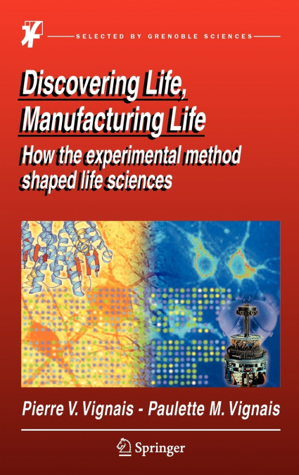 Discovering Life, Manufacturing Life