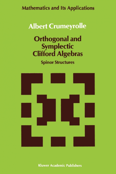 Orthogonal and Symplectic Clifford Algebras