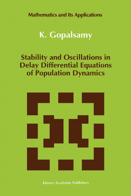 Stability and Oscillations in Delay Differential Equations of Population Dynamics