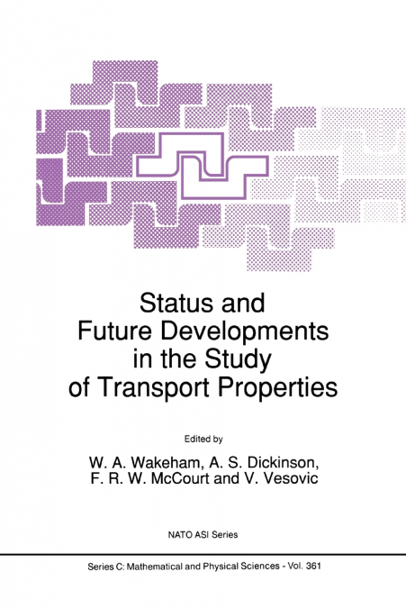 Status and Future Developments in the Study of Transport Properties