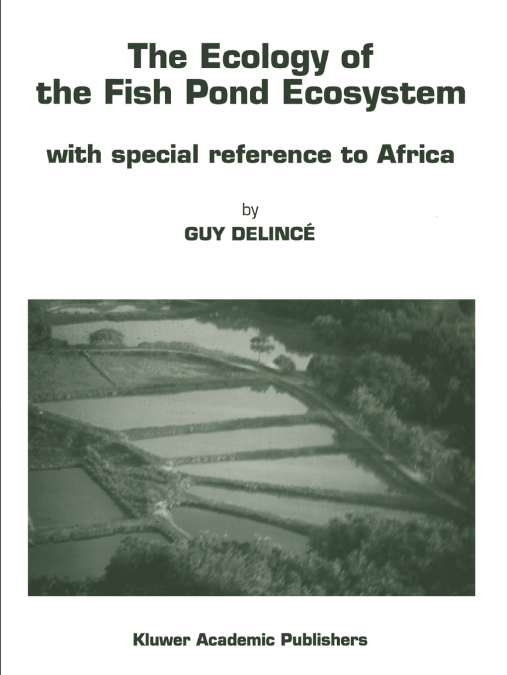 The Ecology of the Fish Pond Ecosystem