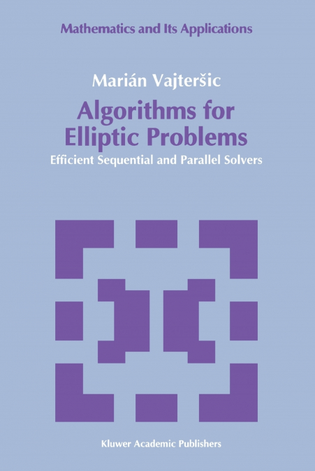 Algorithms for Elliptic Problems