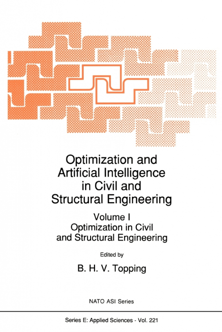 Optimization and Artificial Intelligence in Civil and Structural Engineering