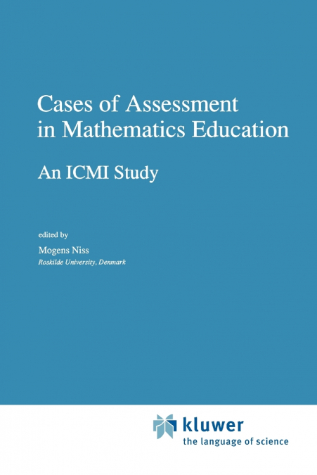 Cases of Assessment in Mathematics Education