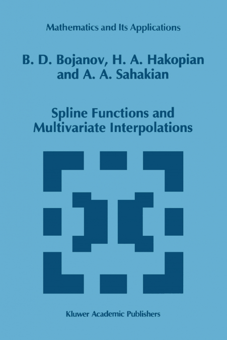 Spline Functions and Multivariate Interpolations