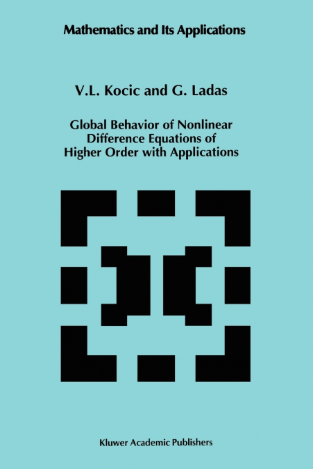 Global Behavior of Nonlinear Difference Equations of Higher Order with Applications
