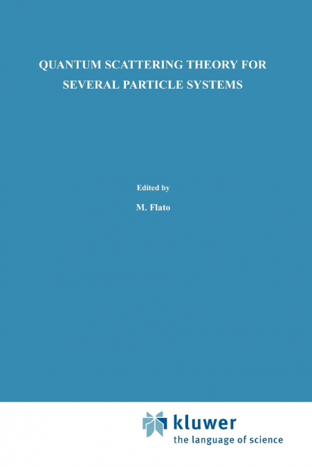 Quantum Scattering Theory for Several Particle Systems
