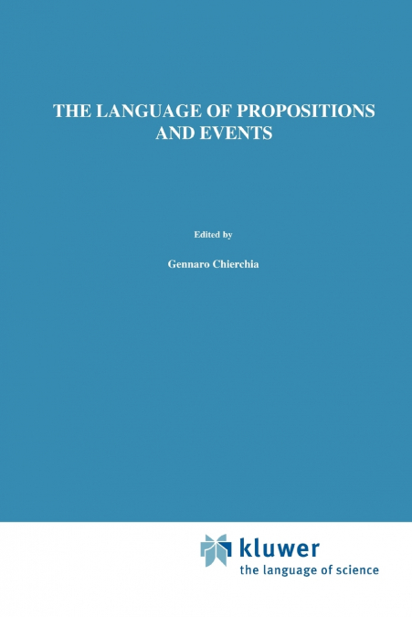The Language of Propositions and Events