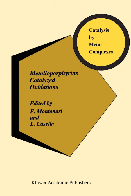 Metalloporphyrins Catalyzed Oxidations