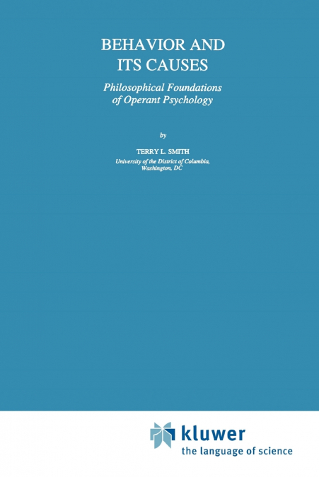 Behavior and Its Causes