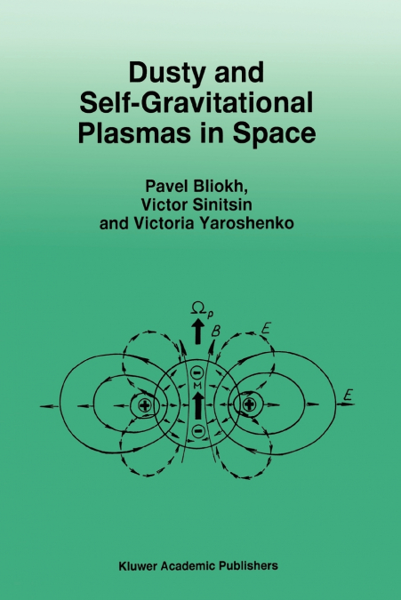Dusty and Self-Gravitational Plasmas in Space