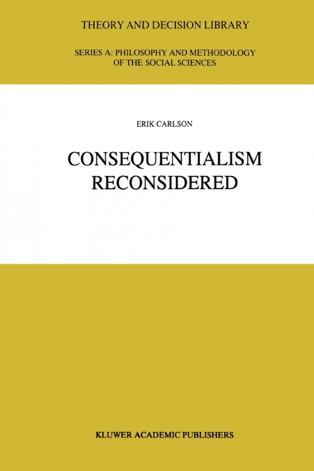 Consequentialism Reconsidered