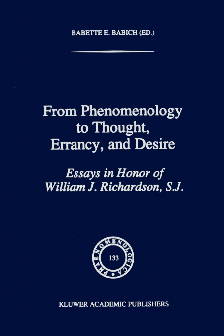 From Phenomenology to Thought, Errancy, and Desire