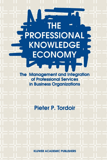 The Professional Knowledge Economy