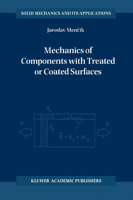 Mechanics of Components with Treated or Coated Surfaces
