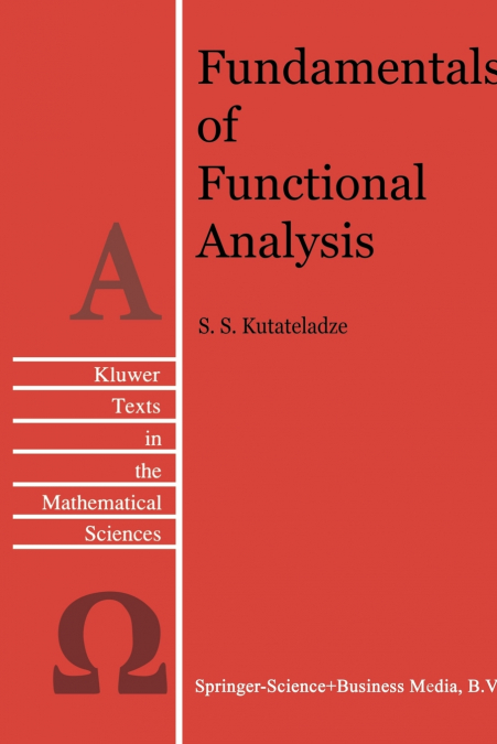 Fundamentals of Functional Analysis