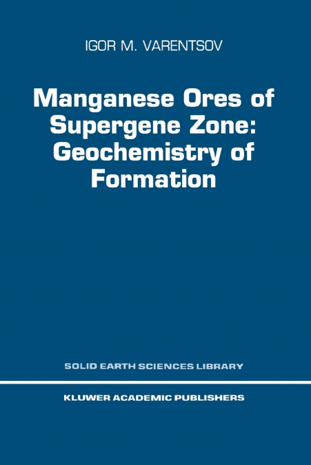 Manganese Ores of Supergene Zone