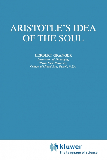 Aristotle’s Idea of the Soul