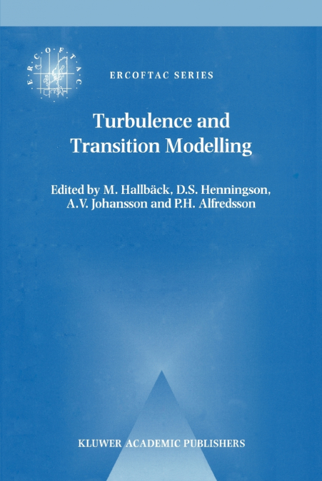 Turbulence and Transition Modelling