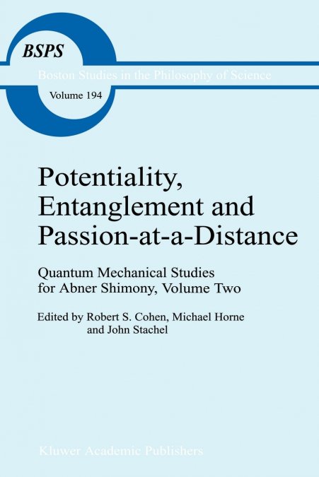 Potentiality, Entanglement and Passion-at-a-Distance