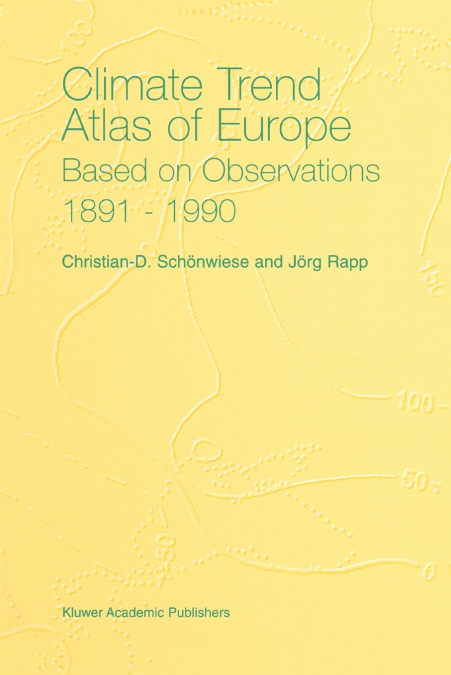 Climate Trend Atlas of Europe Based on Observations 1891-1990