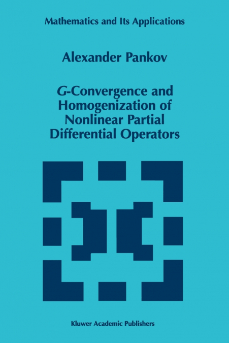 G-Convergence and Homogenization of Nonlinear Partial Differential Operators