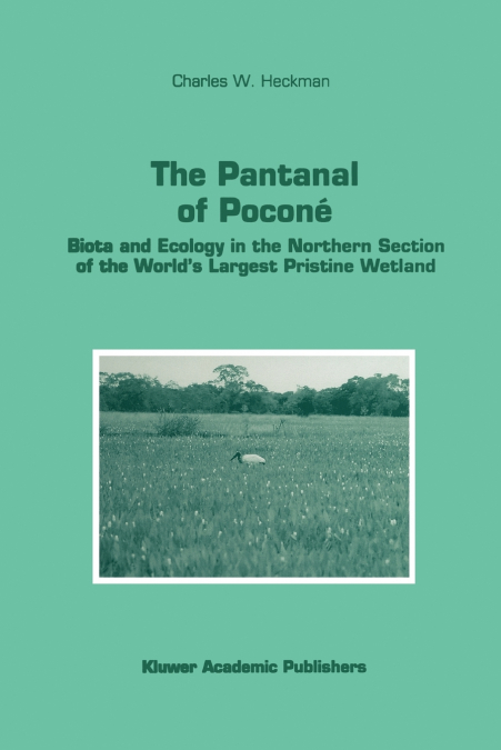 The Pantanal of Poconé