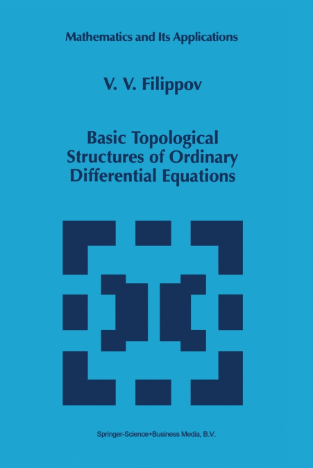 Basic Topological Structures of Ordinary Differential Equations
