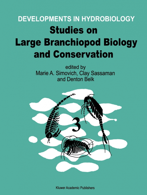 Studies on Large Branchiopod Biology and Conservation