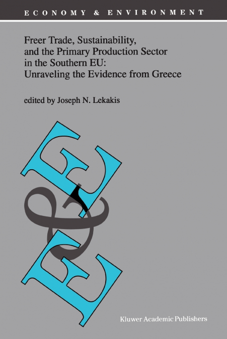 Freer Trade, Sustainability, and the Primary Production Sector in the Southern EU