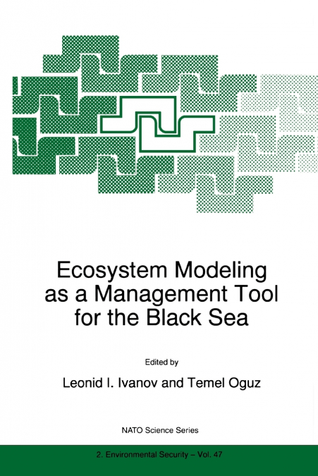 Ecosystem Modeling as a Management Tool for the Black Sea