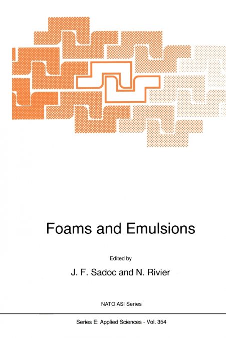 Foams and Emulsions