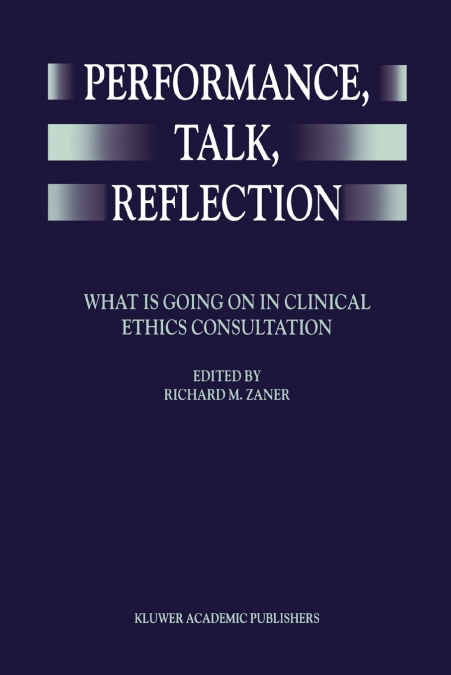 Performance, Talk, Reflection