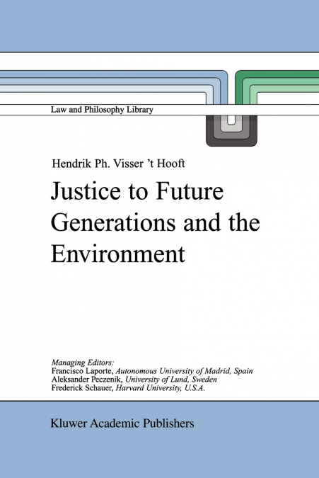 Justice to Future Generations and the Environment