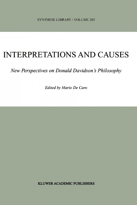 Interpretations and Causes