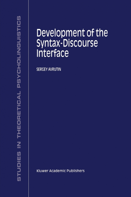 Development of the Syntax-Discourse Interface
