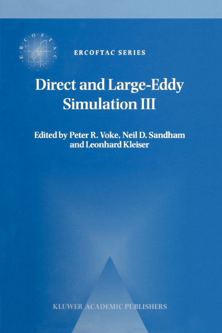 Direct and Large-Eddy Simulation III