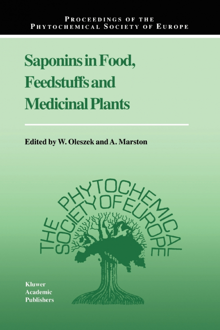 Saponins in Food, Feedstuffs and Medicinal Plants