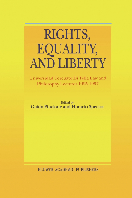 Rights, Equality, and Liberty